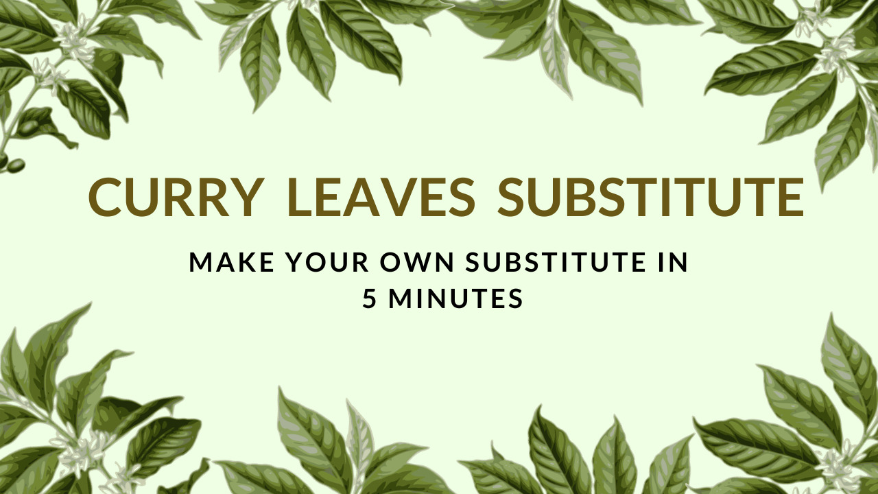 Curry Leaves Substitute
