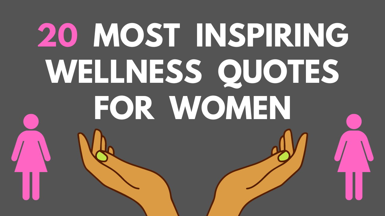 wellness quotes for women